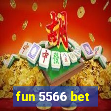 fun 5566 bet